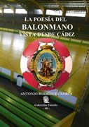 La poesía del balonmano vista desde Cádiz