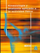 Kinesiología y Anatomía Aplicada a la Actividad