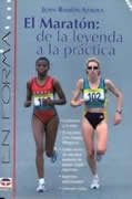 El maratón: de la leyenda a la práctica