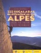233 Escaladas de dificultad en los Alpes