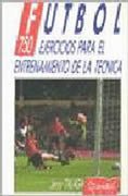 Fútbol, 750 Ejercicios para el Entrenamiento