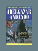 Adelgazar andando