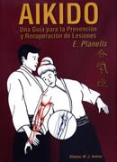 Aikido, una guía para la prevención y recuperación de lesiones