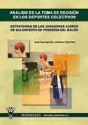 Análisis de la toma de decisión en los deportes colectivos. Baloncesto