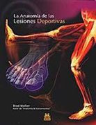 La anatomía de las lesiones deportivas