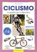 Ciclismo, la pasión por la bicicleta