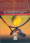 El entrenamiento físico del jugador de tenis