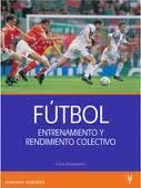 Fútbol Entrenamiento y Rendimiento Colectivo