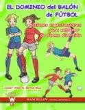 Fútbol: Acciones Espectaculares