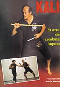 Kali. El arte de combate filipino