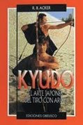 Kyudo - El Arte Japones del Tiro con Arco