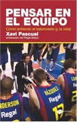 Pensar en el equipo. Como entiendo el baloncesto (y la vida)