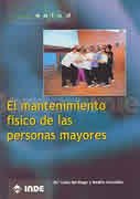 El mantenimiento físico de las personas mayores