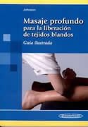 Masaje profundo para la liberación de tejidos blandos