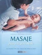 Masaje para ti y tu bebe