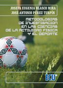 Metodologías de investigación en ciencias de la actividad física y el deporte