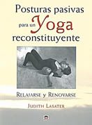 Posturas pasivas para un yoga reconstituyente