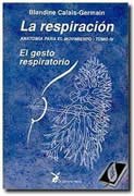 La respiración. Anatomía para el movimiento