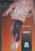 Tercera edad, actividad física y salud