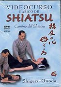 Videocurso básico de shiatsu : camino del shiatsu