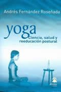 Yoga, ciencia, salud y reeducación postural
