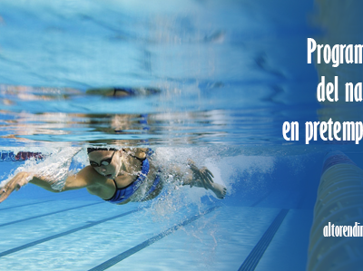 PROGRAMACION DEL NADADOR EN PRETEMPORADA